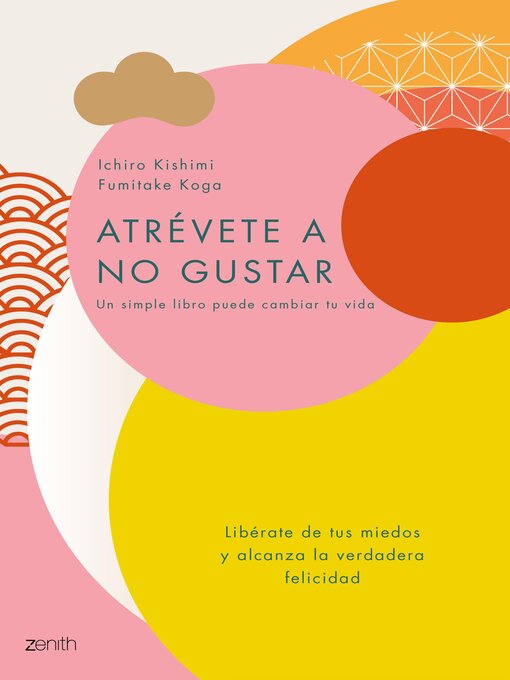 Title details for Atrévete a no gustar by Ichiro Kishimi - Available